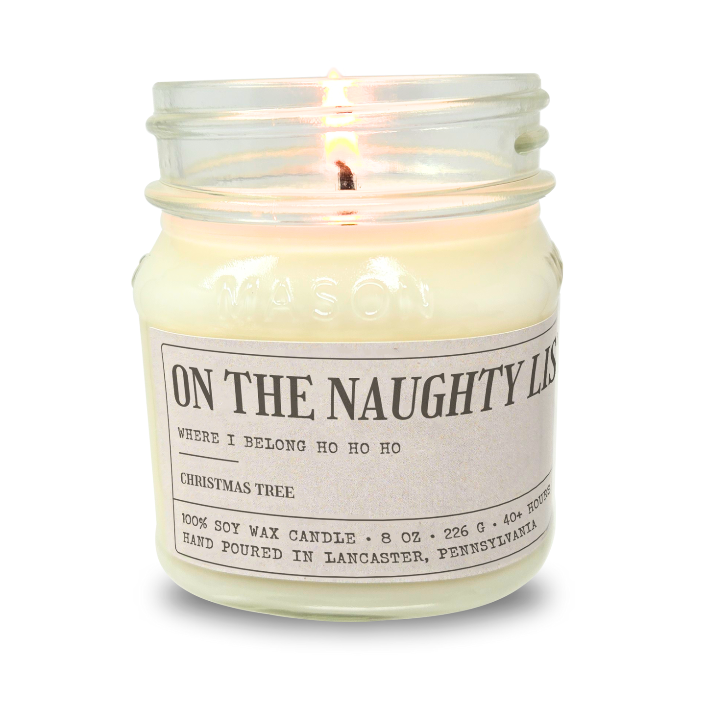 On The Naughty List, Where I Belong, Ho Ho Ho - Funny White Elephant Gift - 8oz Soy Wax Candle