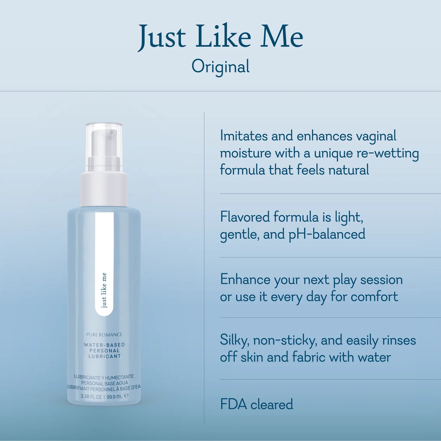 lube, lub, lubricant, lubricants, moisturizer, vaginal moisturizer, sex toys, spice it up, original, just like me, Pure Romance, just like me lubricant, loob, unflavored, unsweetened, unscented, natural, fda cleared, condom compatible, condom safe, sensitive, ph balanced, women’s, womens, woman, men, man, men’s, mens, unisex, buy discreet adult toys online, Ph-balanced lubricant for sensitive skin, best selling lubricants, best selling vaginal lubricants, most popular lubricant, LGBTQIA