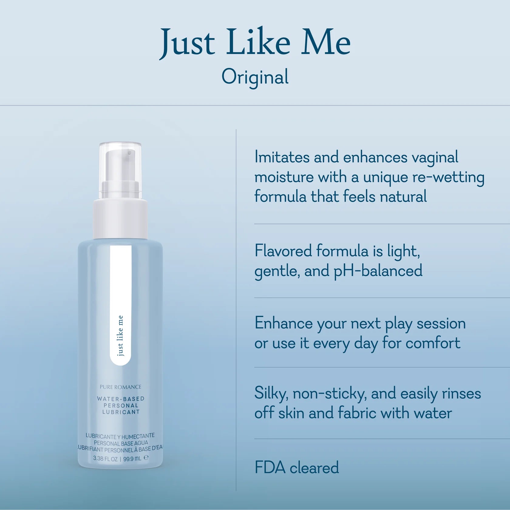 lube, lub, lubricant, lubricants, moisturizer, vaginal moisturizer, sex toys, spice it up, original, just like me, Pure Romance, just like me lubricant, loob, unflavored, unsweetened, unscented, natural, fda cleared, condom compatible, condom safe, sensitive, ph balanced, women’s, womens, woman, men, man, men’s, mens, unisex, buy discreet adult toys online, Ph-balanced lubricant for sensitive skin, best selling lubricants, best selling vaginal lubricants, most popular lubricant, LGBTQIA