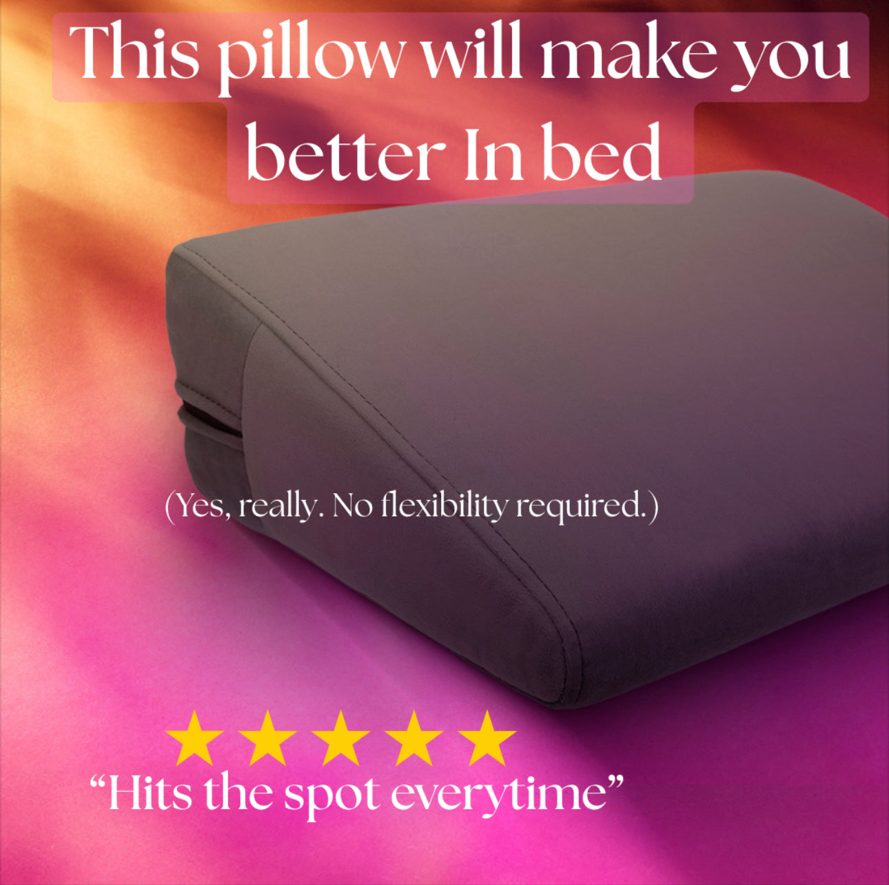 Position Wedge – Support Cushion for Elevated Intimacy. A gray wedge-shaped position wedge cushion with a soft, machine-washable cover. Best Couples sex pillow pure romance www.VALGINA.com