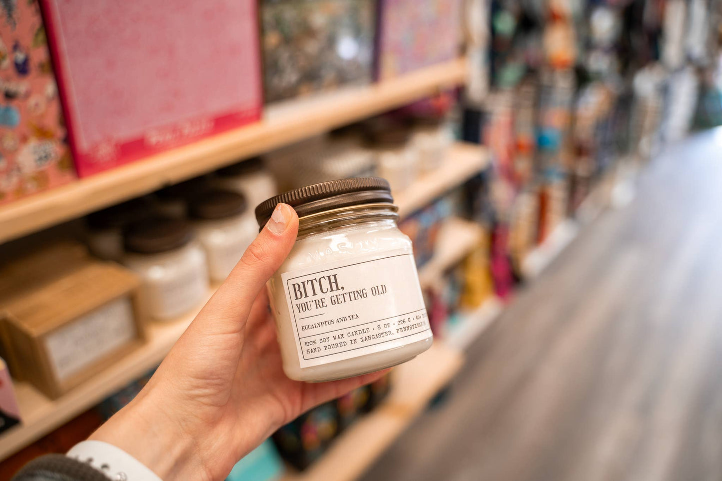 B!tch You're Getting Old - Funny Birthday Gift - 8oz Soy Wax Candle