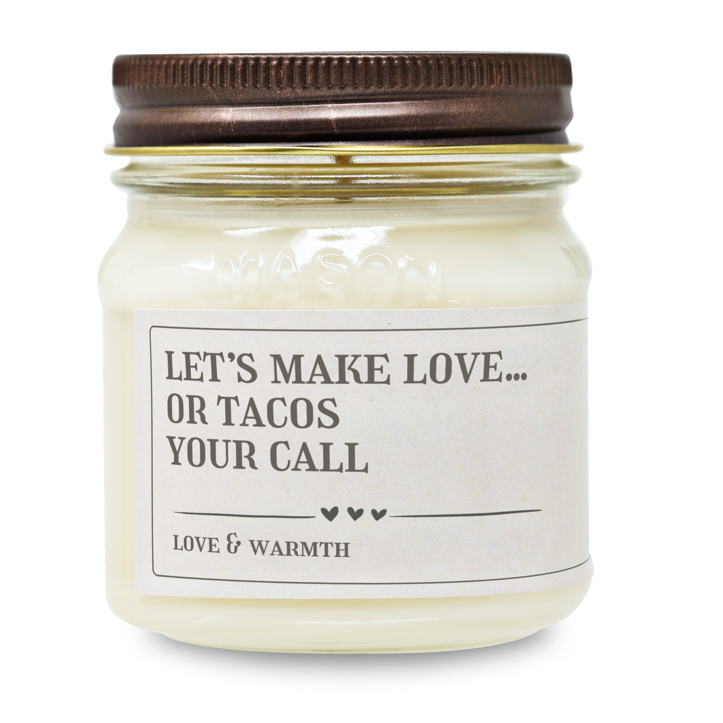 Let's Make Love Or Tacos Your Call - Funny Anniversary Gift - 8oz Soy Candle