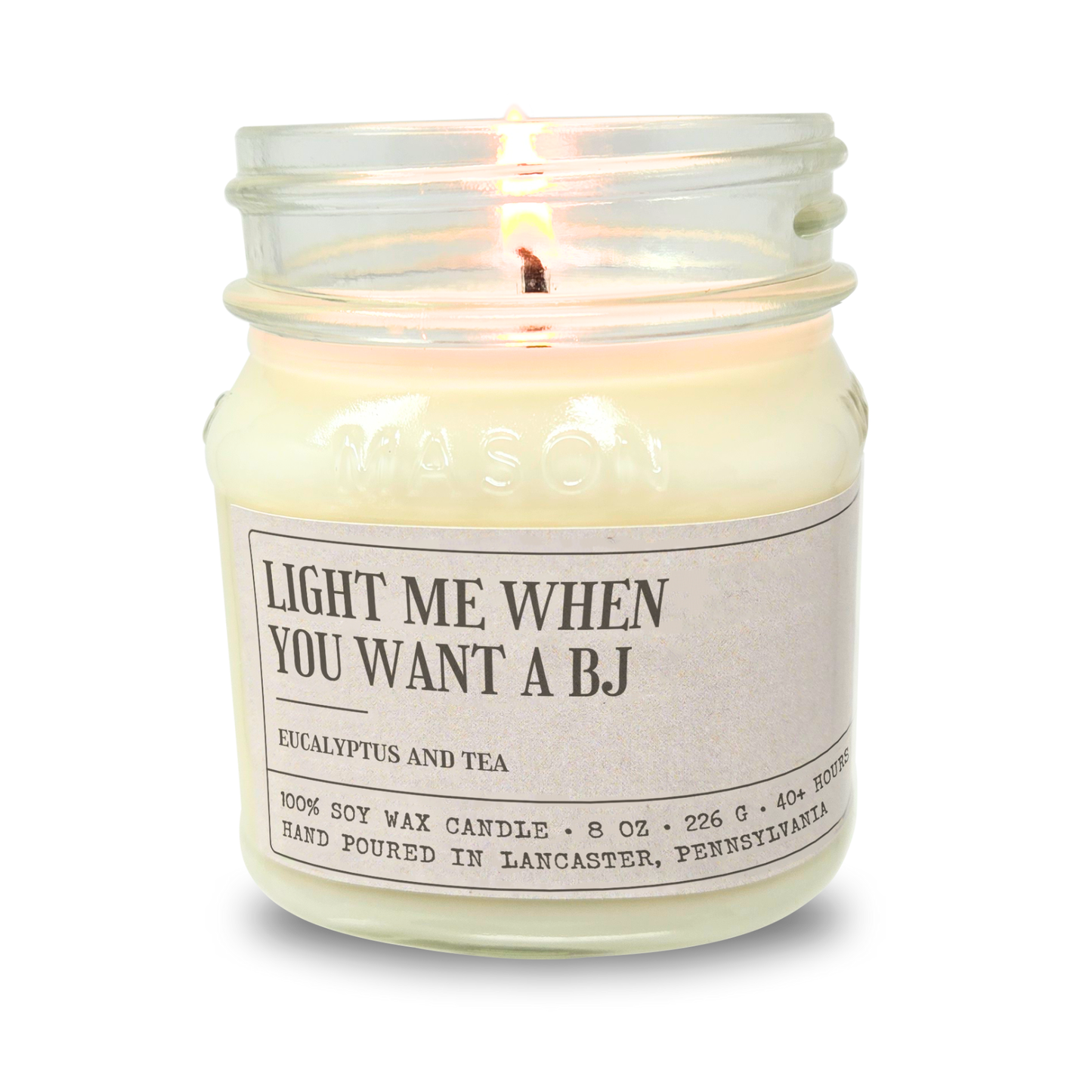 Light Me When You Want A B J - Funny Anniversary Gift For Boyfriend Husband - 8oz Soy Wax Candle