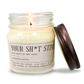 Your Sh!t Stinks - Funny Anniversary Gift For Husband Boyfriend - 8oz Soy Wax Candle - VALGINA.com