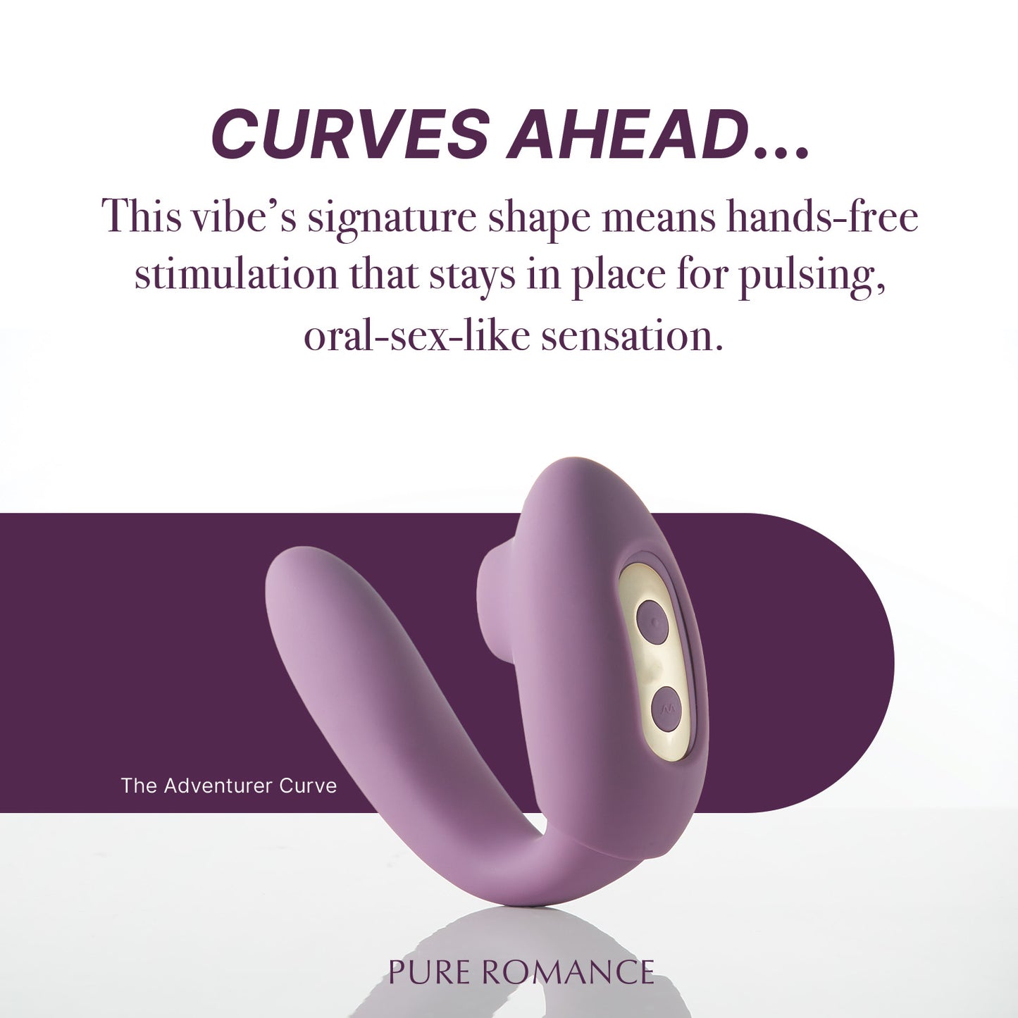 Adventurer Curve - BEST SELLER! - IN STOCK - 49 LEFT! - Pure Romance
