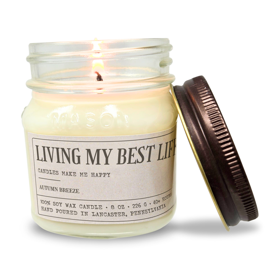 Living My Best Life - Funny Gift - 8oz Soy Wax Candle