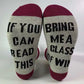 if you can read this bring me a beer wine socks